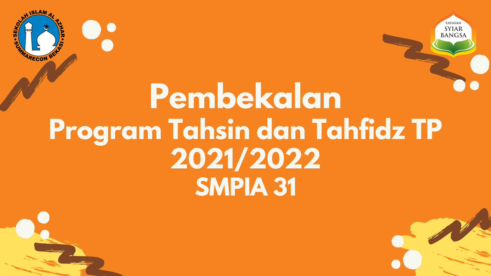 Pembekalan Program Tahsin dan Tahfidz TP 2021/2022